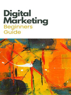 cover image of Digital Marketing Beginners Guide